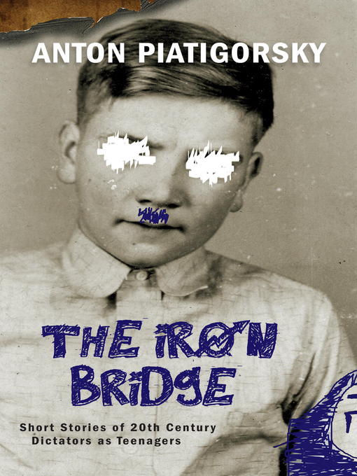 Title details for The Iron Bridge by Anton Piatigorsky - Available